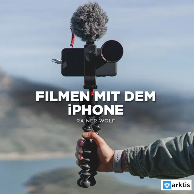 arktis Wolffilms Academy Filmen mit dem iPhone Online Kurs